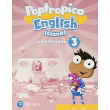 POPTROPICA ENGLISH ISLANDS 3 ACTIVITY BOOK PRINT & DIGITAL INTERACTIVE ACTIVITY BOOK - ONLINE WORLD ACCESS CODE - Ed. Pearson