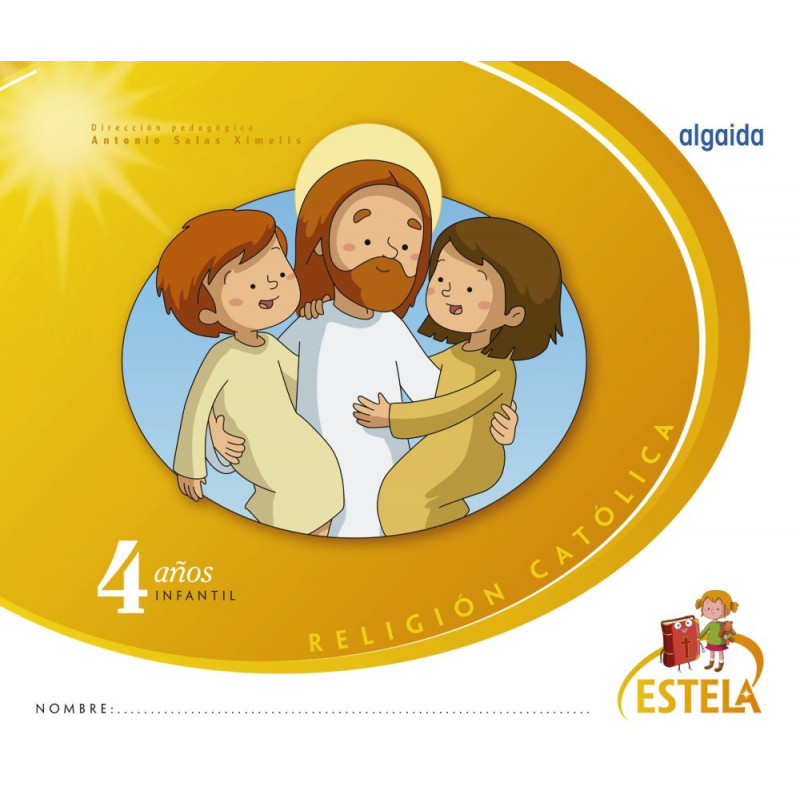 Religión Educación Infantil. Estela 4 años - Ed. Algaida