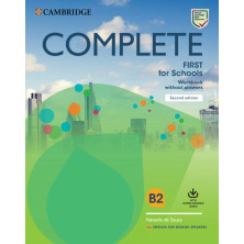 Complete First for Schools without answers - Workbook + Audio - Cambridge