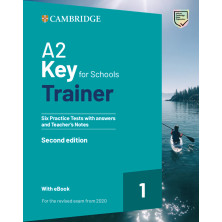 A2 Key for Schools Trainer 1 with answers + ebook - Cambridge