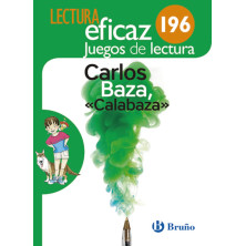 Carlos Baza, "Calabaza" Juego de Lectura - Ed. Bruño