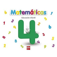 MATEMÁTICAS 4. EDUCACIÓN INFANTIL- SM