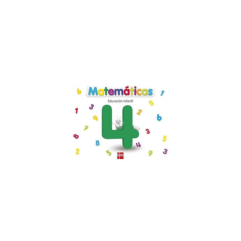 MATEMÁTICAS 4. EDUCACIÓN INFANTIL- SM