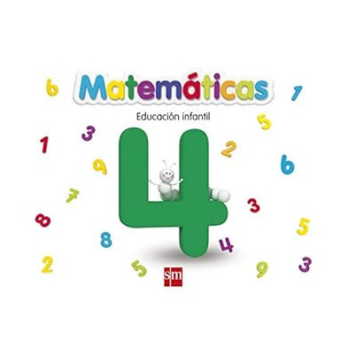 MATEMÁTICAS 4. EDUCACIÓN INFANTIL- SM