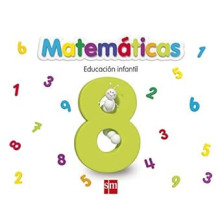 MATEMÁTICAS 8. EDUCACIÓN INFANTIL-SM