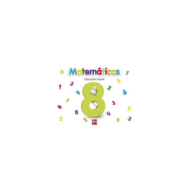 MATEMÁTICAS 8. EDUCACIÓN INFANTIL-SM