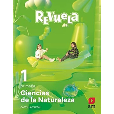 CIENCIAS DE LA NATURALEZA. 1 PRIMARIA. REVUELA. CASTILLA Y LEÓN-SM