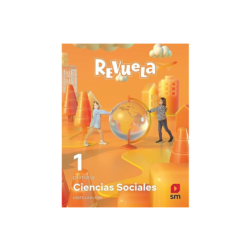 CIENCIAS SOCIALES. 1 PRIMARIA. REVUELA. CASTILLA Y LEÓN-SM