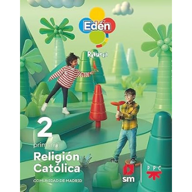 RELIGIÓN CATÓLICA. 2 PRIMARIA. EDÉN. REVUELA. COMUNIDAD DE MADRID-SM