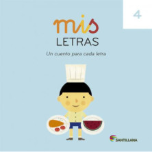 MIS LETRAS 4 Cuaderno + Cuento - Ed Santillana