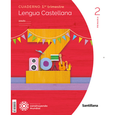 Cuaderno Lengua Castellana 2 Primaria Pauta (1T)  - Ed Santillana