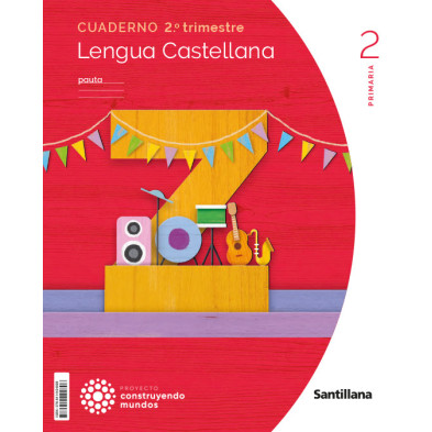 Cuaderno Lengua Castellana 2 Primaria Pauta (2T)  - Ed Santillana