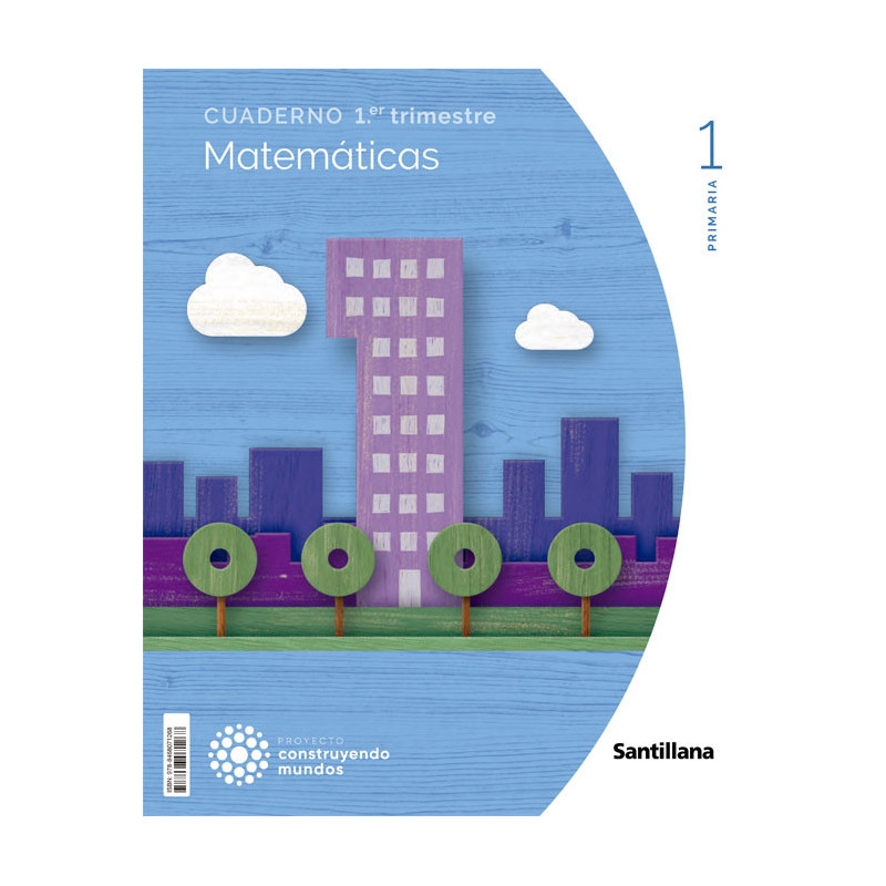 Cuaderno Matemáticas 1 Primaria (1T) - Santillana