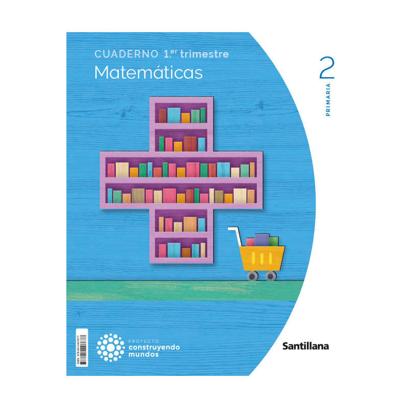 Cuaderno Matemáticas 2 Primaria (1T) - Santillana