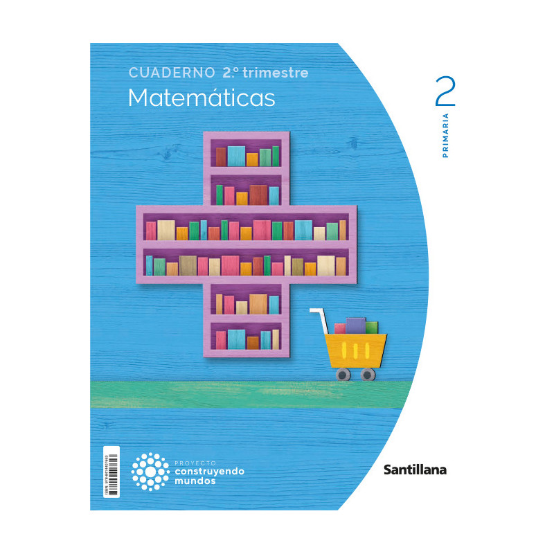 Cuaderno Matemáticas 2 Primaria (2T) - Santillana