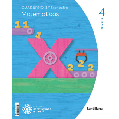 Cuaderno Matemáticas 4 Primaria (1T)- Santillana