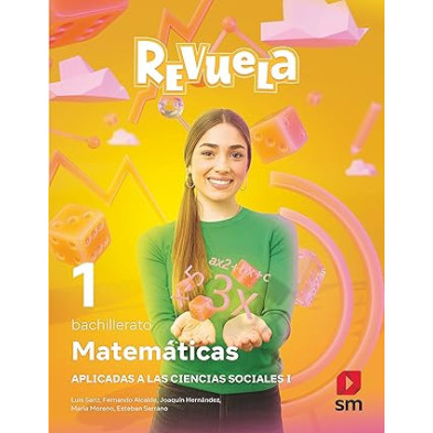 Matemáticas aplicadas a las Ciencias Sociales. 1 Bachillerato. Revuela - Ed SM