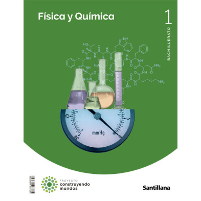 Física y Química 1 Bachillerato -  Santillana