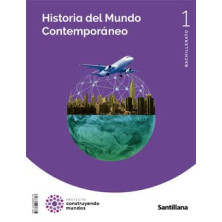 Historia del Mundo Contemporáneo 1 Bachillerato - Ed Santillana